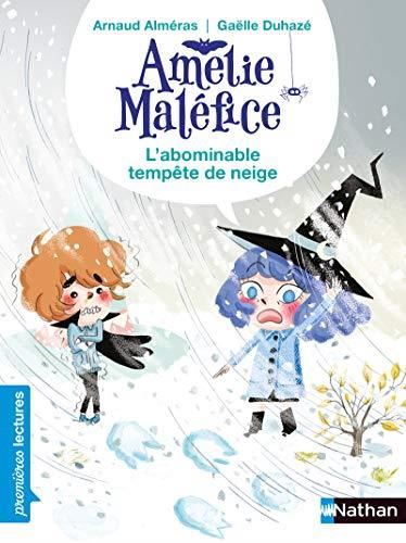 Amélie Maléfice : l'abominable tempête de neige