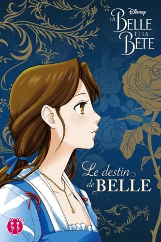Belle et la Bête (la) : Le Destin de Belle
