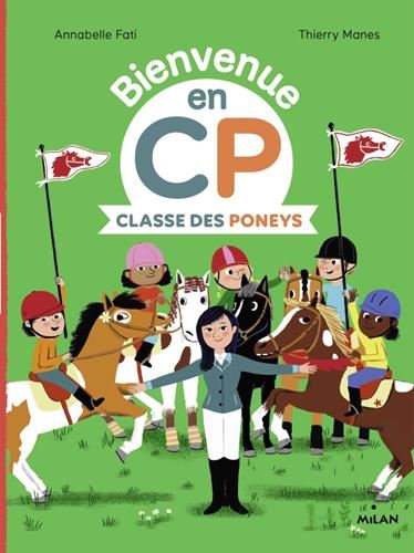 Bienvenue en CP: Classe des poneys