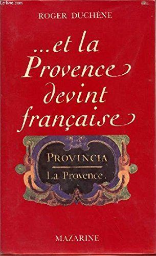 Et la Provence devint française