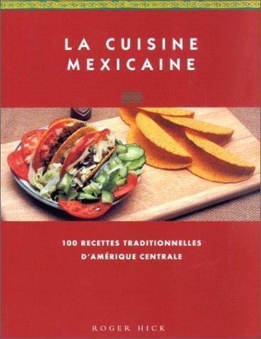 La Cuisine mexicaine