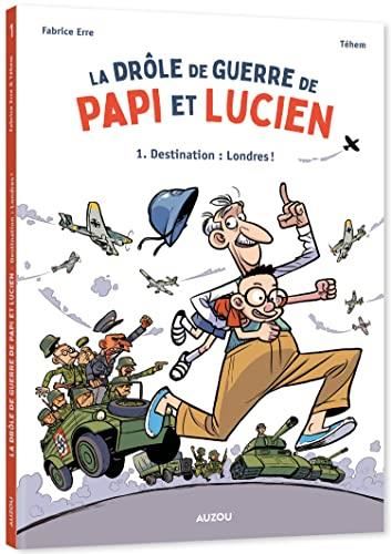 La Drôle de guerre de papi et Lucien T1