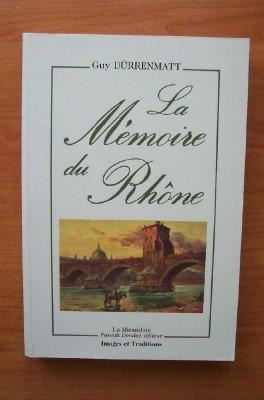 La Mémoire du Rhône