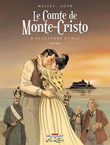 Le Comte de Monte-Cristo. T.1