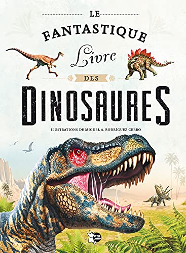Le Fantastique livre des dinosaures
