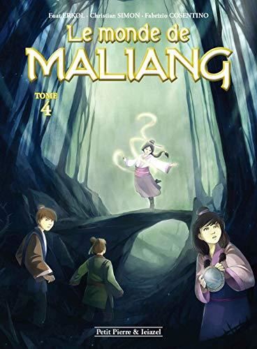 Le Monde de Maliang. T4