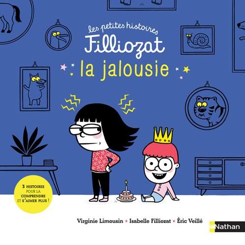 Les Petites histoires Filliozat: La jalousie