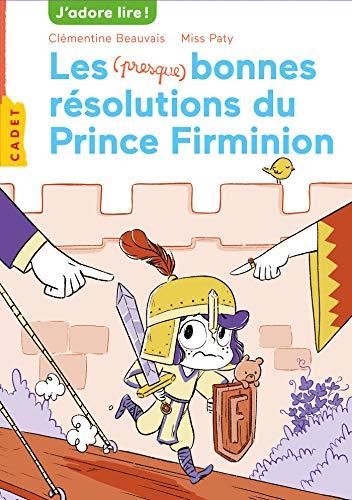 Les (presque) bonnes résolutions du Prince Firminon