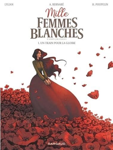 Mille femmes blanches. T.1