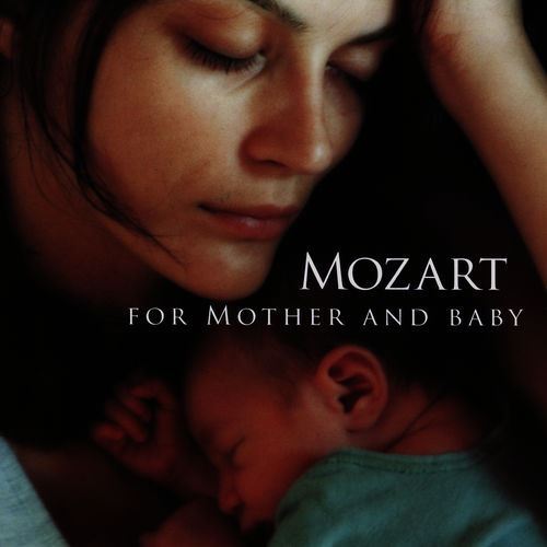Mozart for mother and baby