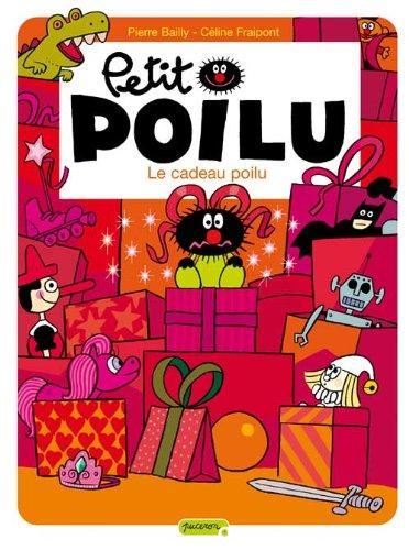 Petit Poilu T6: Le cadeau poilu