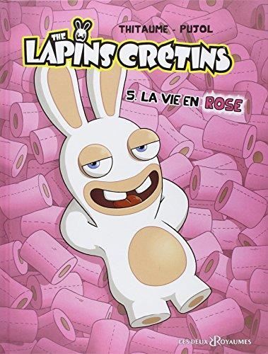 The lapins crétins T5