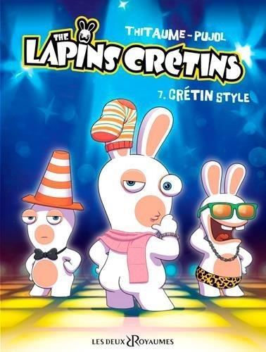 The lapins crétins T7