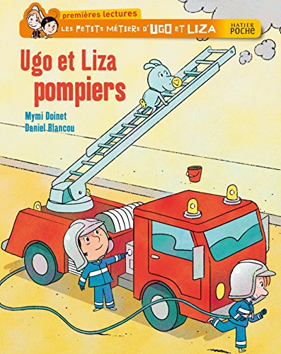 Ugo et Liza pompiers